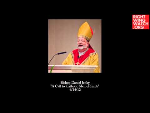 Click to Watch the The Courage of Bishop Daniel Jenky: Catholics by Conviction!  video