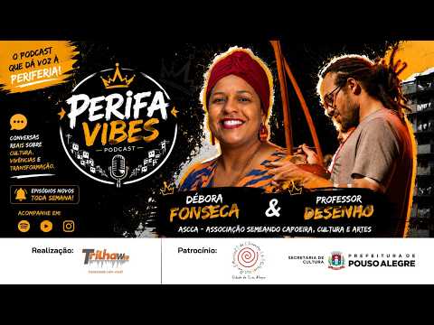Perifa Vibes - Débora Fonseca & Professor Desenho ASCCA