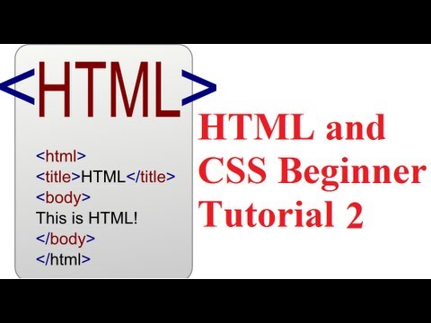 HTML and CSS Beginner Tutorial 2 Creating the First Webpage
