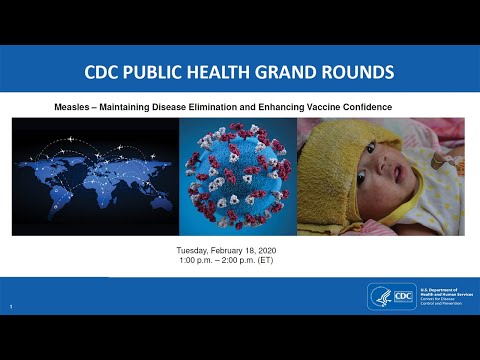 Measles – Maintaining Disease Elimination and Enhancing Vaccine Confidence