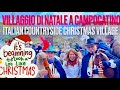 HOW ITALIAN CELEBRATE CHRISTMAS IN THE COUNTRYSIDE VILAGGIO DI NATALE CAMPOCATINO TUSCANY TOUR