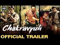 Chakravyuh - Official Theatrical Trailer | Arjun Rampal, Abhay Deol, Manoj Bajpayee, Esha Gupta