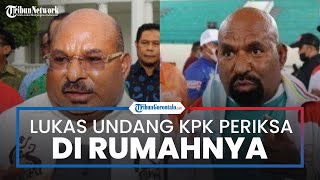 Tak akan Keluar dari Papua, Lukas Enembe Malah Undang KPK Lakukan Pemeriksaan di Rumahnya Jayapura
