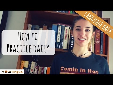Language Practice Time How to Fit Practicing and Studying a New Language Into Your Day-to-Day Life