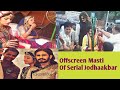 Offscreen Masti Of The Show Jodhaakbar Paridhi Sharma With Rajat Tokas Offscreen Jodhaakbar