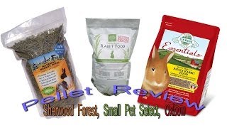 Pellet Review | Small Pet Select, Oxbow, Sherwood Forest