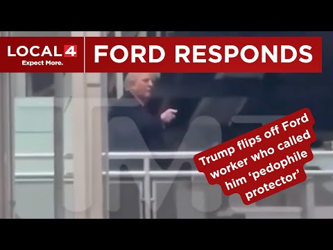 What Ford said about President Trump flipping off one of its workers in Detroit