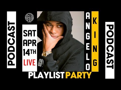 Angelo King LIVE on The Playlist Party Podcast