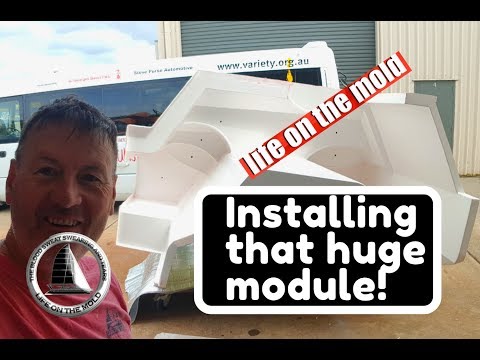 Ep060 "I finally got it in!!"  Module Installation - Life On The Hulls - Catamaran Build