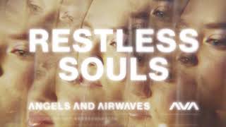 Angels &amp; Airwaves - Restless Souls (Visualizer)