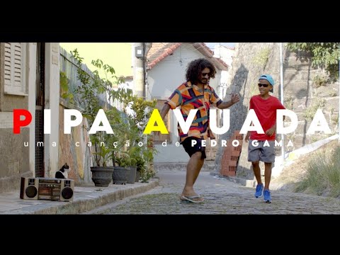 Pipa Avuada - Pedro Gama