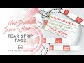 New Product Intro + How-to: Tear Strip Tags
