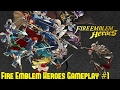 Fire Emblem Heroes Gameplay Android IOS Part 1