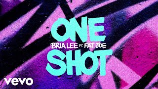 Bria Lee - One Shot ft. Fat Joe