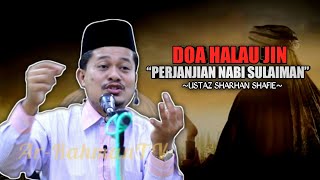 Download lagu Ustaz Sharhan Shafie | Doa halau jin | Perjanjian Nabi Sulaiman dengan Jin mp3 Download lagu Ustaz Sharhan Shafie | Doa halau jin | Perjanjian Nabi Sulaiman dengan Jin mp3