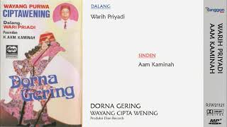 Download lagu [Full] Wayang Purwa - Dorna Gering | Warih Priyadi - Aam Kaminah | Cipta Wening mp3
