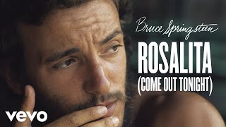 Bruce Springsteen - Rosalita (Come Out Tonight) (Official Audio)