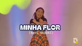 Coreografia para DIA DAS MÃES | Minha Flor (Abdi Sadai)