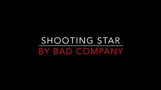 Bad Company - Shooting Star [1975] Lyrics HD