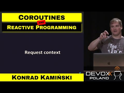 Coroutines and Reactive Programming - friends or foes – Konrad Kamiński
