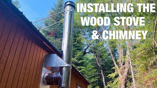 Installing the WOOD STOVE & CHIMNEY at the OFF GRID property
