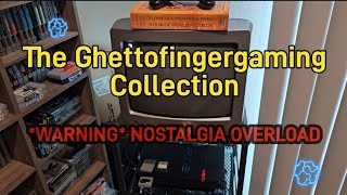 The Ghettofingergaming Collection *WARNING* NOSTALGIA OVERLOAD