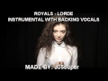 Lorde - Royals (instrumental with backing vocals)