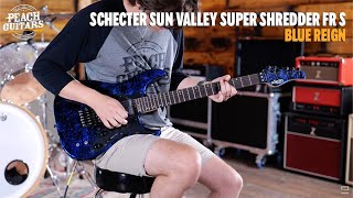 Video thumbnail for No Talking...Just Tones | Schecter Sun Valley Super Shredder FR S | Blue Reign by Peach Guitars