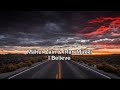 Maher Zain Irfan Makki I Believe Lyrics