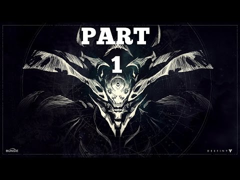 Destiny Taken King Gameplay Walkthrough Part 1 (1080p) No commentary (Taken King)