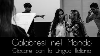Calabresi Nel Mondo - Giocare con la lingua italiana