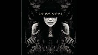 The Dead Weather - New Pony