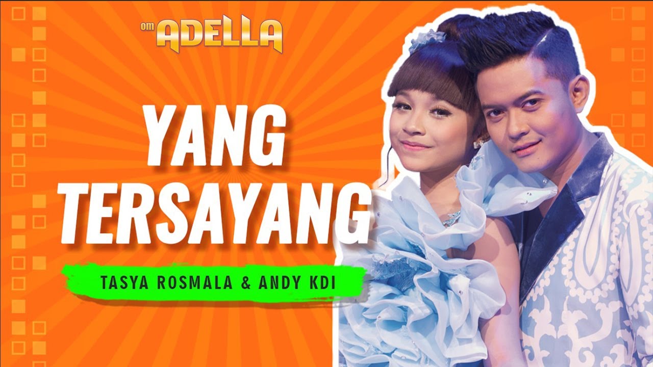 YANG TERSAYANG - TASYA feat. ANDI KDI [OFFICIAL VIDEO]