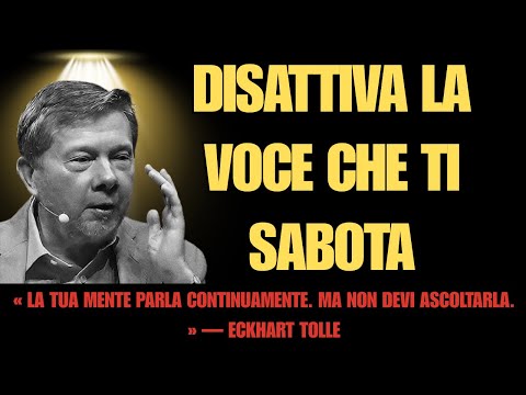 COME ZITTIRE IL DIALOGO INTERIORE E TROVARE LA PACE | Eckhart Tolle
