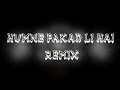 HUMNE PAKAD LI HAI DJ SONG Ll Daler Mehndi Bast Song 2022