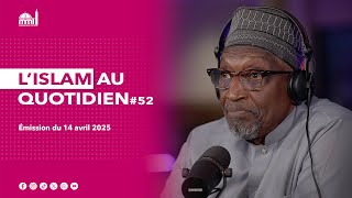 L'islam au quotidien #52