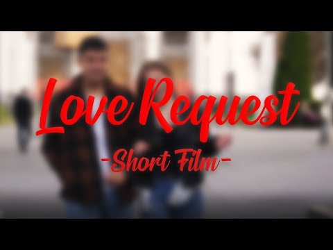 Love Request | Short Film