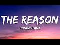 Hoobastank - The Reason (Lyrics)