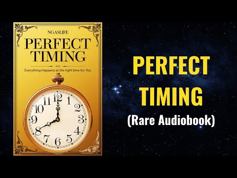 Perfect Timing - Everything Happens At The Right Time for You Audiobook