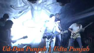 Ud-Daa Punjab | Udta Punjab | Amit Trivedi | Sahil Syndicate | Live Cover