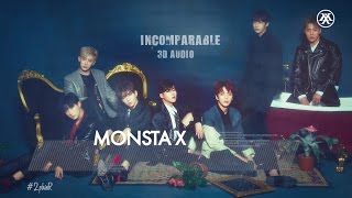 INCOMPARABLE - MONSTA X (3D USE HEADPHONES)