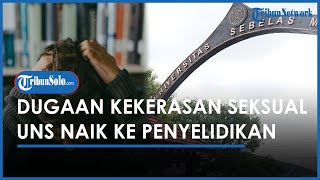 Berita Solo Hari Ini: Kasus Dugaan Kekerasan Seksual di UNS Naik ke Penyelidikan seusai Korban Lapor