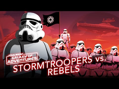 Stormtroopers vs. Rebels - Soldiers of the Galactic Empire | Star Wars Galaxy of Adventures