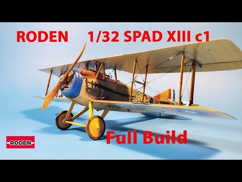 Roden 1/32 SPAD XIII c1 - Full build