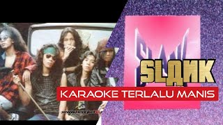 Download lagu KARAOKE SLANK - TERLALU MANIS ( VERSI JUALAN ) mp3 Download lagu KARAOKE SLANK - TERLALU MANIS ( VERSI JUALAN ) mp3