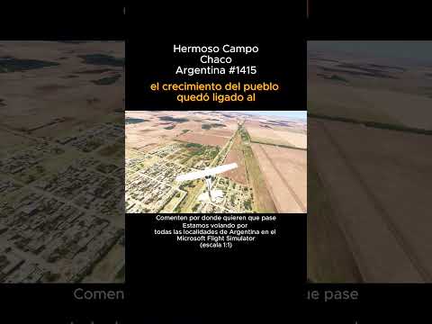 Hermoso Campo, Chaco desde el Microsoft Flight Simulator #hermosocampo #chaco #msfs #argentina