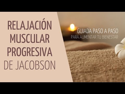 RELAJACIÓN muscular progresiva de Jacobson guiada