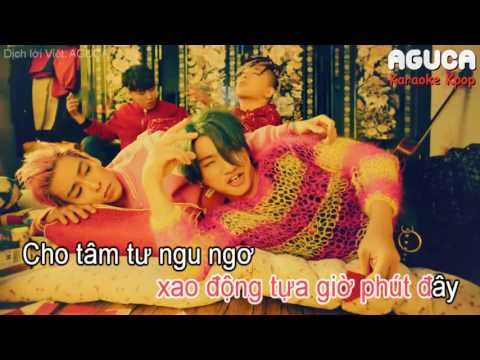 [Karaoke Việt + Audio] FXXK IT - BIGBANG