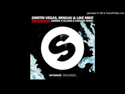 Dimitri Vegas & Moguai & Like Mike - Mammoth (Heroes & Villains Vs. Carnage Festival Trap Remix)