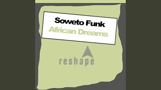 African Dream (Soweto Mix)
